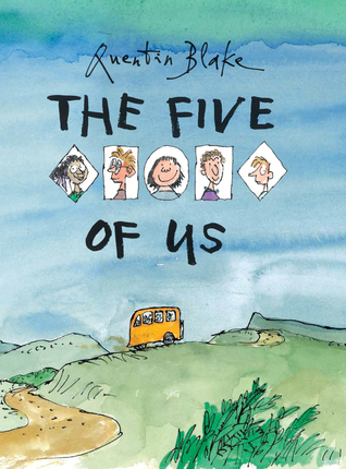 The Five of Us de Quentin Blake